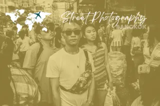 Street Photography around Thailand