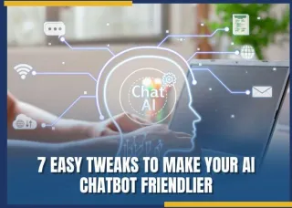 7 Simple and Smart Ways to Customize Your AI Service Chatbot