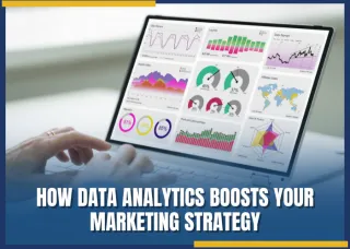 What Is the Role of Data Analytics in Shaping Marketing Strategies