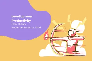 Maximizing Productivity: Flow Theory Implementation at Work