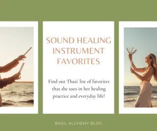 Sound Healing Instrument Favorites