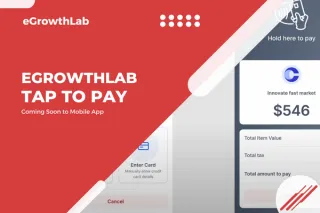 Mobile "Tap to Pay" Coming Soon to eGrowthLab