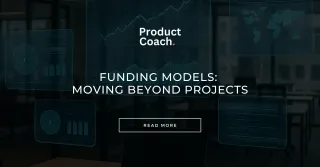 Funding models: Moving beyond Projects