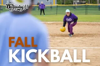 E. Syr Fall Kickball is LIVE