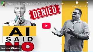 AI Denied Your Mortgage — Before You Even Applied 😳