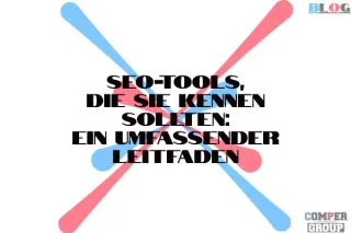 SEO-Tools, die Sie kennen sollten: Ein umfassender Leitfaden
