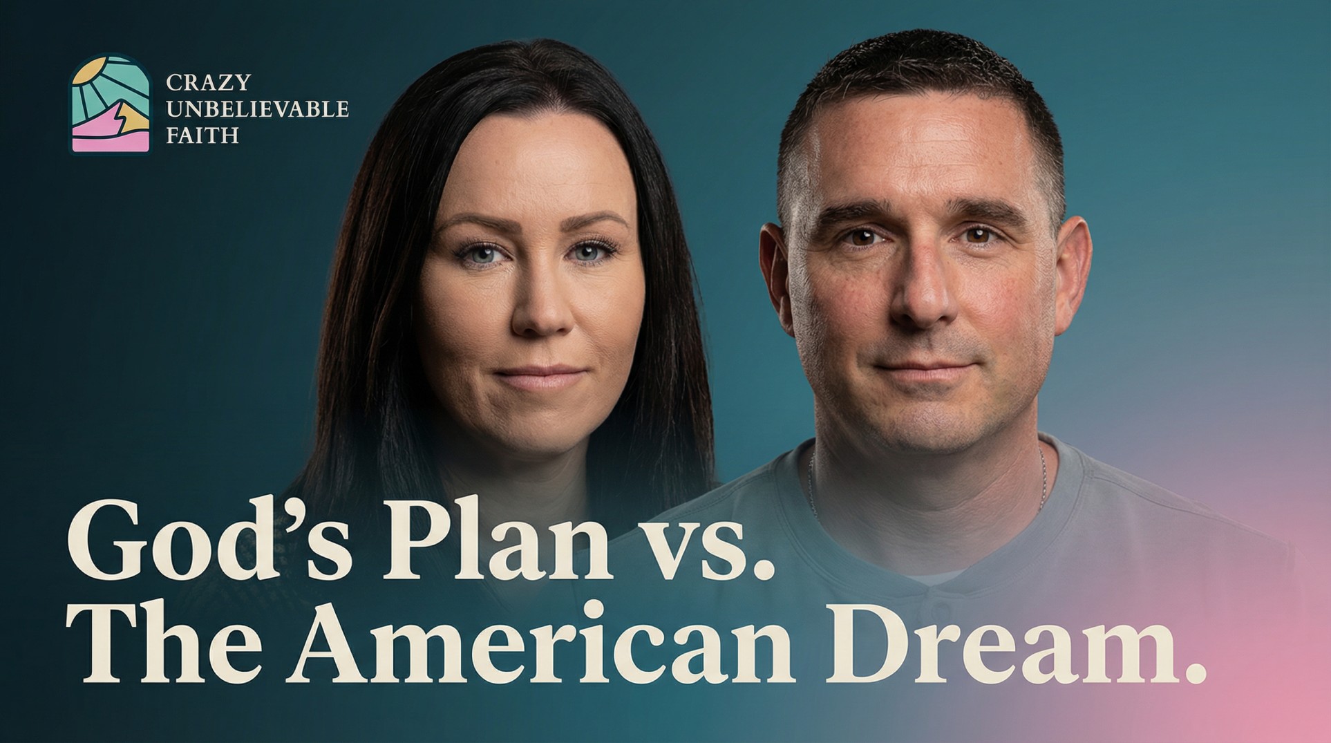God's Plan vs. The American Dream
