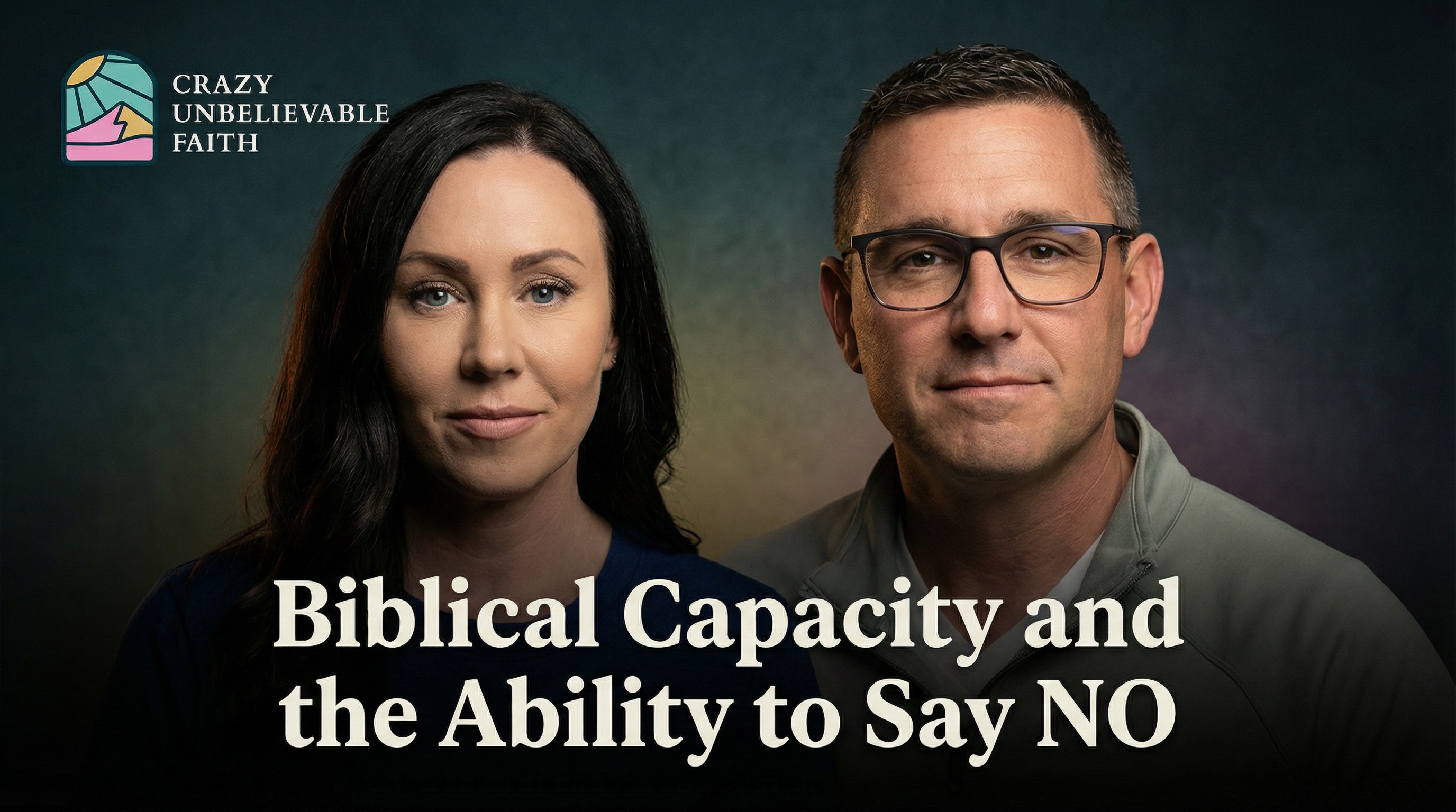 Biblical Capacity and the Ability to Say NO