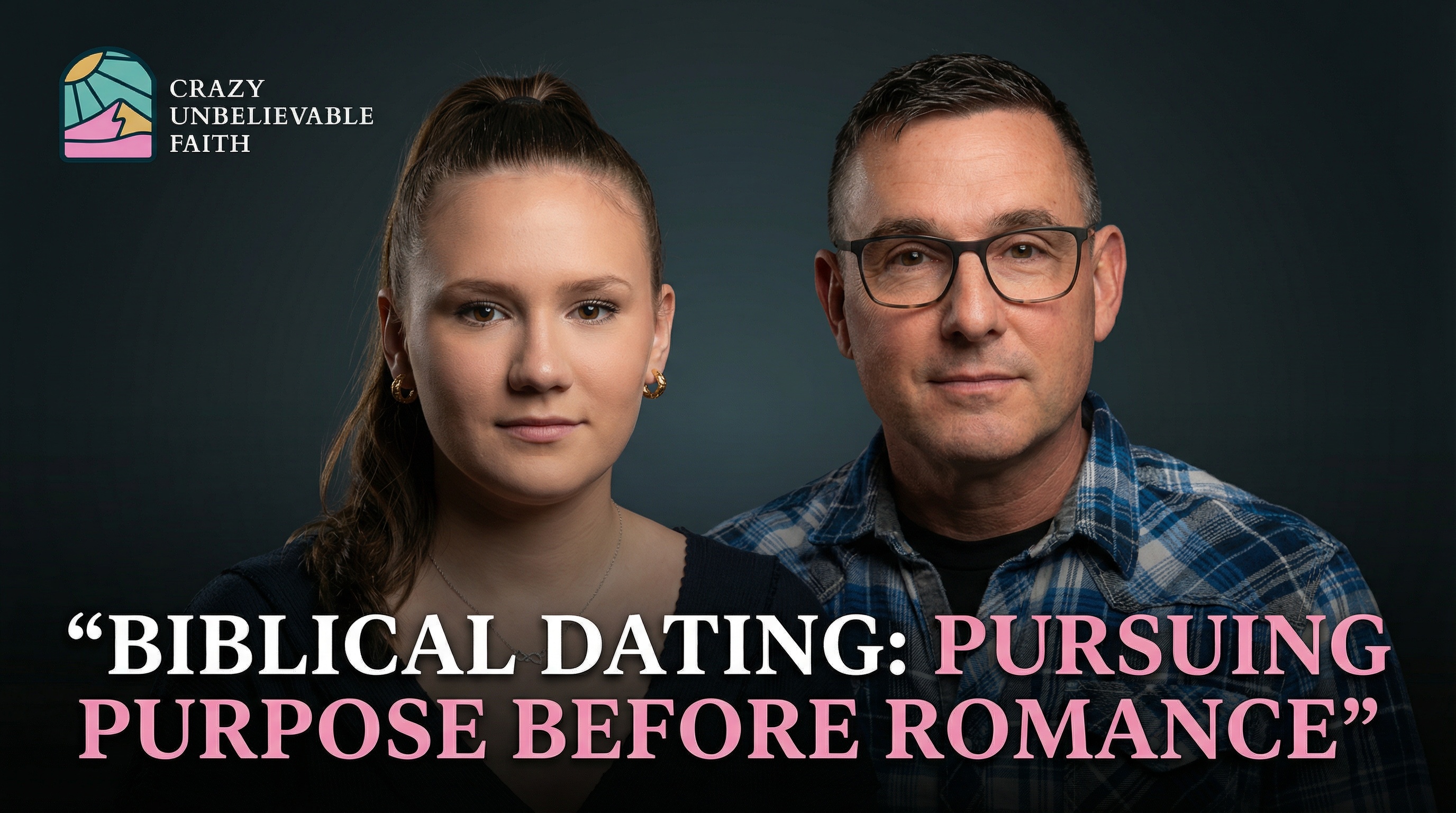 Biblical Dating: Pursuing Purpose Before Romance
