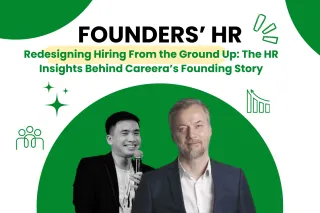 Redesigning Hiring From the Ground Up: The HR Insights Behind Careera’s Founding Story