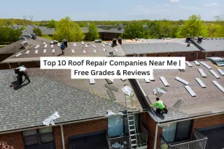 Top 10 Roof Repair Companies Near Me | Free Grades & Reviews