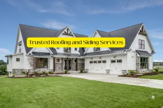 Trusted Roofing and Siding Services