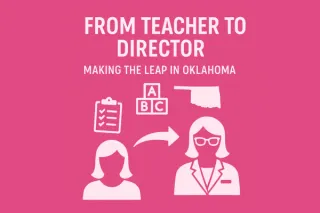 From Teacher to Director: Making the Leap in Oklahoma