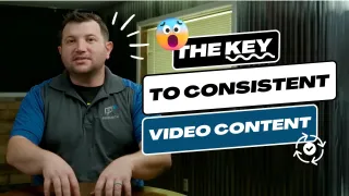 The Key to Consistent Video Content