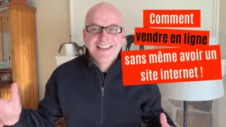 Comment vendre en ligne sans même avoir un site internet
