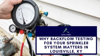 Why Backflow Testing for Your Sprinkler System Matters in Louisville, KY