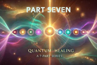 Pt 7: The Company You Keep: How Relationships Affect Your Vibrational Frequency and Cellular Health