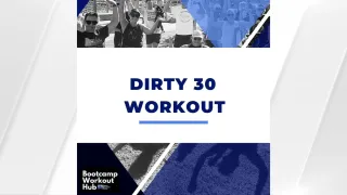 Bootcamp Workout: Dirty 30 Workout
