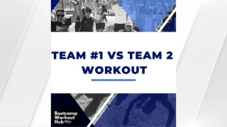 Bootcamp Workout: Team 1 vs Team 2 Workout