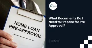 What Documents Do I Need to Prepare for Pre-Approval?