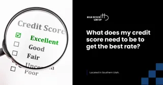 What does my credit score need to be to get the best rate?