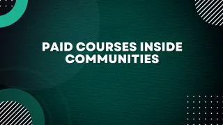 Paid Courses inside Communities