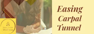 Easing Carpal Tunnel Syndrome with Massage Therapy
