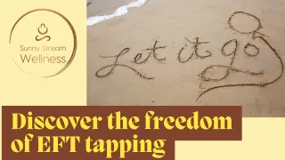 Exploring EFT: A Powerful Tool for Emotional Health and Relaxation