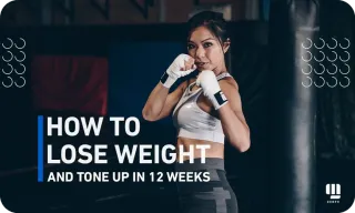 How to Lose Weight and Tone Up in 12 Weeks