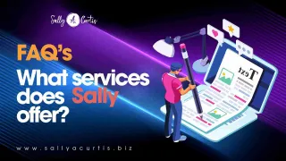 Frequently Asked Questions (FAQs): What Services Does Sally A Curtis Offer?
