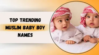 Top Trending Muslim Baby Boy Name