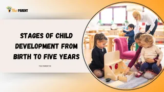 Stages of Child Development from Birth to Five Years