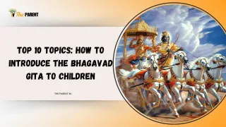 Hindu Parenting | Introducing The Bhagavad Gita to Kids