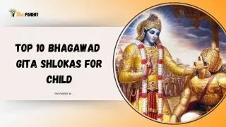 Top 10 Bhagawad  Gita Shlokas for Child