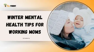 Winter Mental Health Tips for Working Moms