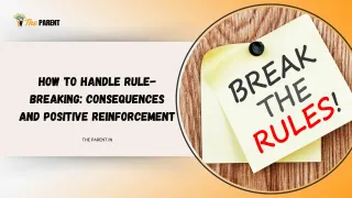 How to Handle Rule-Breaking: Consequences and Positive Reinforcement