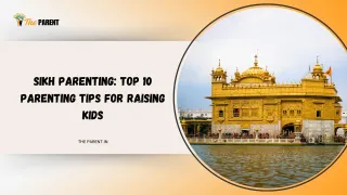 Sikh Parenting: Top 10 Parenting Tips for Raising Kids