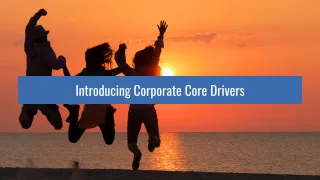 Corporate Core Drivers: A Game Changer for Startup Founders