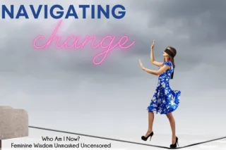 Navigating change  - when you are not sure you want to