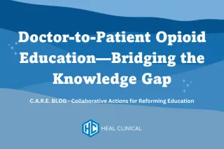 Doctor-to-Patient Opioid Education—Bridging the Knowledge Gap
