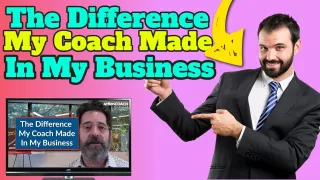 The Difference My Coach Made In My Business