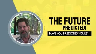 The Future Predicted!
