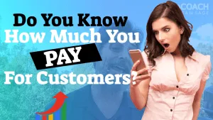 Do You Know How Much You Pay For Your Customers?