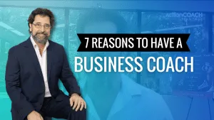 7 Reason to have a Business Coach