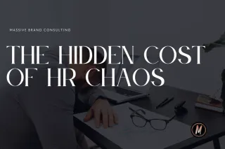 The Hidden Cost of HR Chaos: Why Misaligned People Systems Undermine Excellence, Not Just Operations