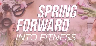 Spring Forward: 5 Fitness Challenges to Kickstart Your Season
