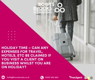 Holiday time – Can any expenses for travel, hotels, etc be claimed if you visit a client on business whilst you are on holiday? 