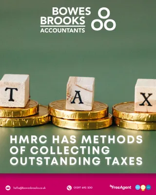 HMRC has methods of collecting outstanding taxes