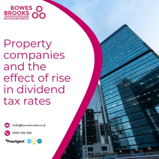 Property companies and the effect of rise in dividend tax rates