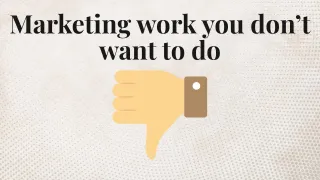 The Marketing Results You Want Are on the Other Side of the Work You Don’t Want to Do